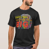 Dream Notoriously Big Motivational Affirmation Urb Tシャツ (正面)