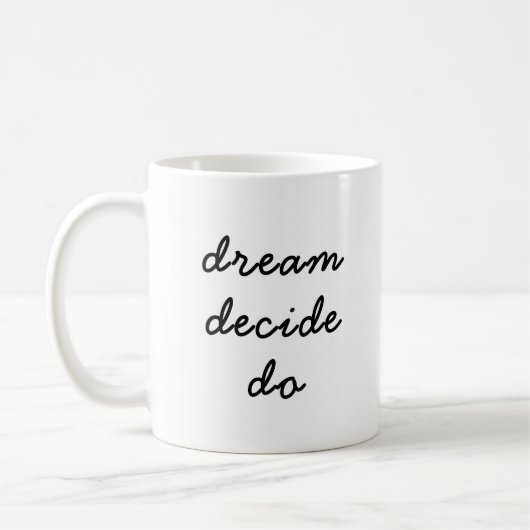 Dream Plan Do Modern Minimalist Stylish Script コーヒーマグカップ (左)
