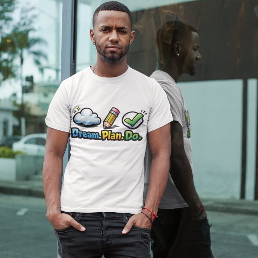 Dream Plan Do Motivations-Design Tシャツ