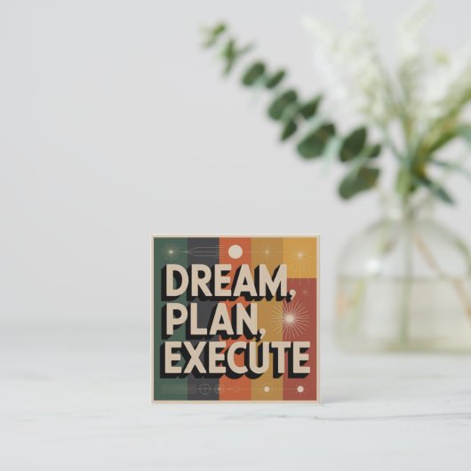 Dream, Plan, Execute スクエア名刺 (スタンド正面)