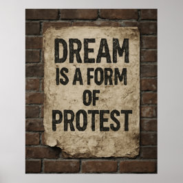 Dream & Protest | Urban Street Art Motivational ポスター