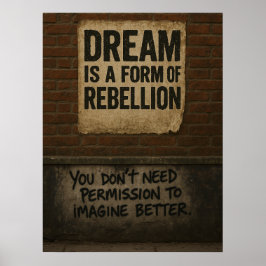 Dream & Rebellion Motivational Quote Urban Style ポスター