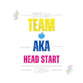 Dream Team AKA Head Start Crew | Teacher Team Staf Tシャツ
