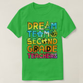 Dream Team Aka Second Grade Teachers Back To Schoo Tシャツ (デザイン正面)