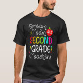 Dream Team Aka Second Grade Teachers Back To Schoo Tシャツ (正面)