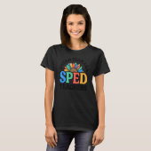 Dream Team AKA SPED Teachers Special Education Flo Tシャツ (正面フル)