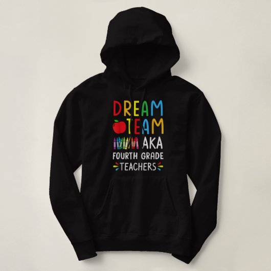 Dream Team Fourth Grade Funny Teachers Back To Sch パーカ (デザイン正面)