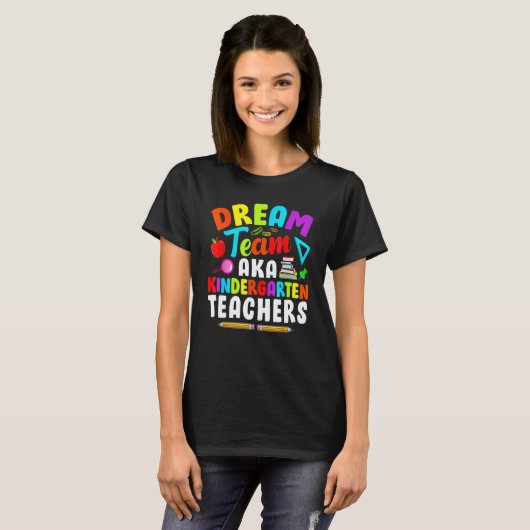 Dream Team Kindergarten Teachers Back To School 20 Tシャツ (正面フル)