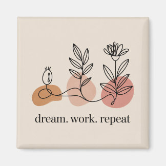 Dream. Work. Repeat マグネット