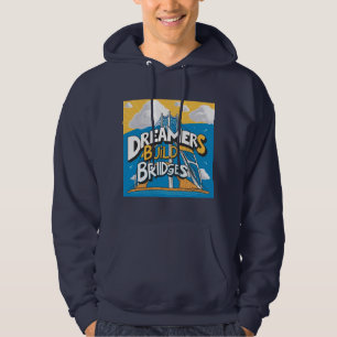Dreamers Build Bridges:つながり鮮やかデザイン パーカ