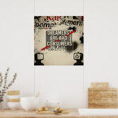 "Dreamers, Not Consumers" Urban Street Art Quote ポスター (キッチン)
