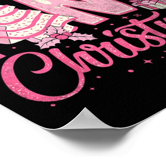 Dreaming Of A Pink Christmas Tree Cake Funny Xmas  ポスター (角)
