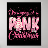 Dreaming Of A Pink Christmas Tree Cake Funny Xmas  ポスター (正面)