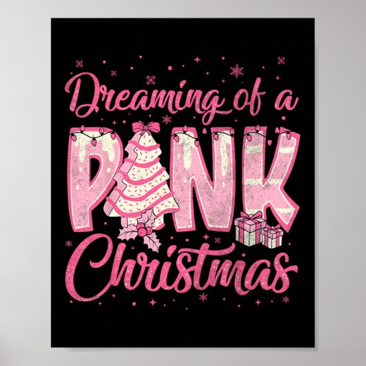 Dreaming Of A Pink Christmas Tree Cake Funny Xmas  ポスター (正面)