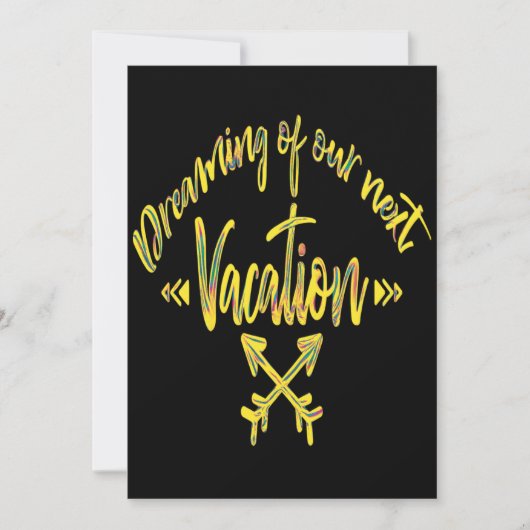 Dreaming of My Next Vacation, adventure quote Invi 招待状 (正面)