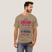 Dreams are the foundation of America Quote friend Tシャツ (正面フル)
