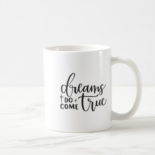 Dreams Do Come True Insrational Motivational Sitiv コーヒーマグカップ (右)