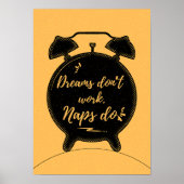 Dreams don’t work. Naps do. Motivation ポスター (正面)