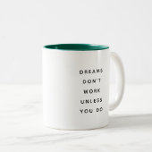 Dreams Don't Work Modern Funny Two-Tone Mug ツートーンマグカップ (正面右)