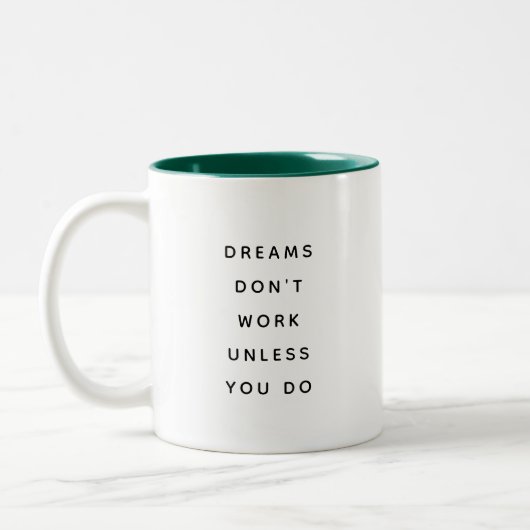 Dreams Don't Work Modern Funny Two-Tone Mug ツートーンマグカップ (左)