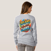 Dreams Ignite Change（デザインTシャツ） Tシャツ (裏面フル)