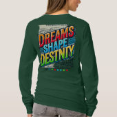 Dreams Shape Destiny(デザイン長袖Tシャツ) Tシャツ (裏面)
