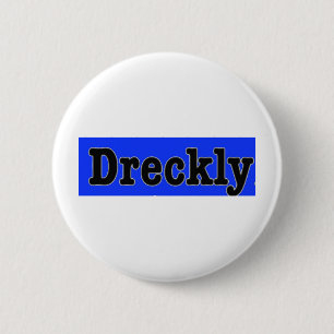 Dreckly 缶バッジ