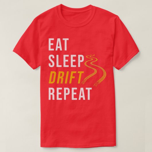 Drift Drift Car Car Fan Saying Tシャツ (デザイン正面)