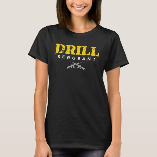 Drill Sergeant a Drill Team or Warrant Officer Tシャツ (正面)
