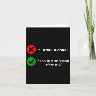Drink Alcohol Disinfect The Wounds Of The Soul カード