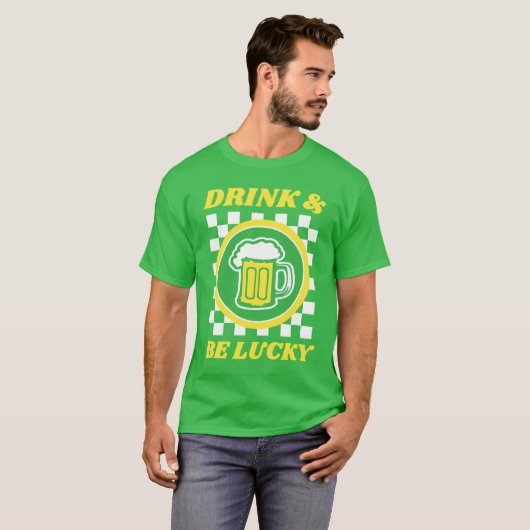 Drink & Be Lucky Tシャツ (正面フル)