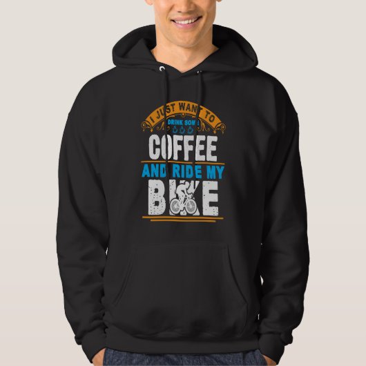 Drink Coffee and Ride Bike For Cyclists Bicycle パーカ (正面)