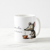 Drink Coffee. Avoid Humans. Scruffy Mouse Funny コーヒーマグカップ (正面右)