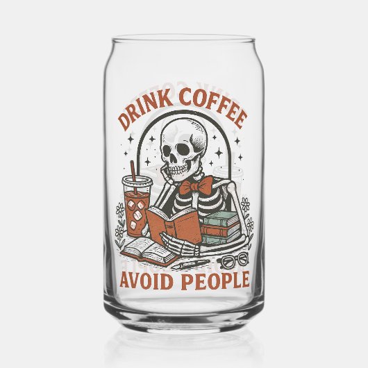 ☕ Drink Coffee, Avoid People – Funny Skeleton Beer ガラス缶 (正面)
