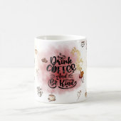 “Drink Coffee & Be Kind – Cute Aesthetic Pastel  コーヒーマグカップ (中央)