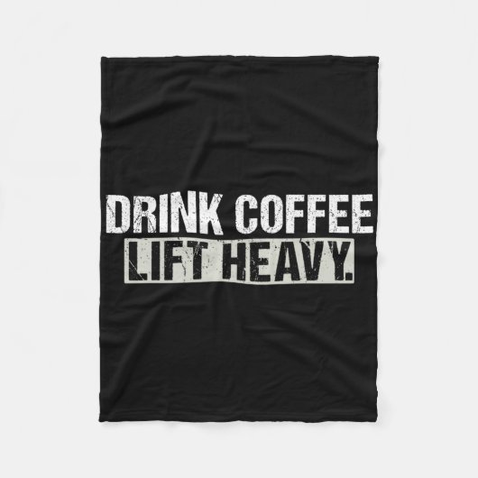Drink Coffee Lift Heavy Funny Weightlifting Fitnes フリースブランケット (正面)