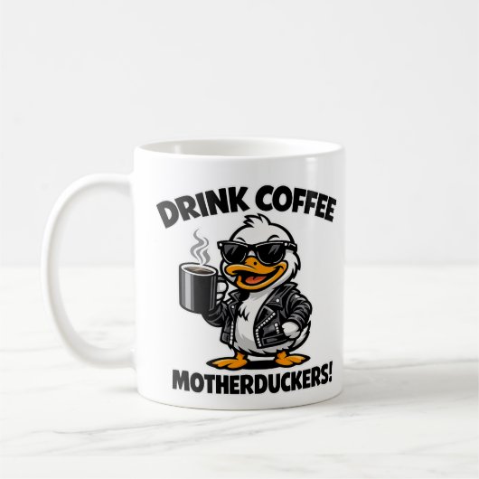 Drink Coffee Motherduckers Funny Mug コーヒーマグカップ (左)