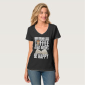 Drink Coffee Read Books Be Happy Reading Barista Tシャツ (正面フル)