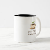 Drink Coffee. Save the Planet. Minimal Eco Coffee ツートーンマグカップ (正面右)