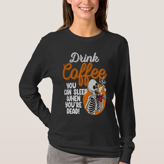 Drink Coffee You Can Sleep When Dead  Women Pirate Tシャツ (正面)
