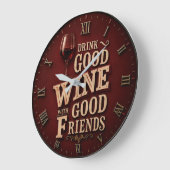 Drink Good Wine with Good Friends ラージ壁時計 (傾斜)