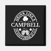 Drink Like A Campbell Shamrock St Patricks Day  マグネット (正面)
