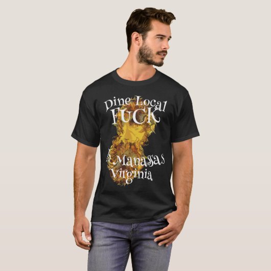 Drink Local Fu ck In Manassas Virginia Tシャツ (正面フル)
