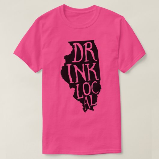 Drink Local Illinois State Outline Craft Beer Tシャツ (デザイン正面)