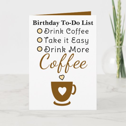Drink more coffee white brown birthday カード (正面)