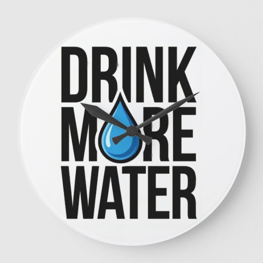DRINK MORE WATER with a blue drop icon ラージ壁時計 (正面)