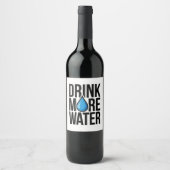 DRINK MORE WATER with a blue drop icon ワインラベル (正面)