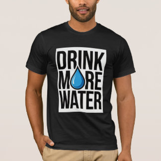 DRINK MORE WATER with a blue drop icon Tシャツ