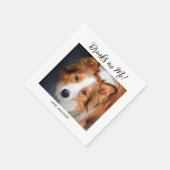 Drink on Meかわいいおもしろいフォトペットドモダンッグ結婚ズ スタンダードカクテルナプキン (角)