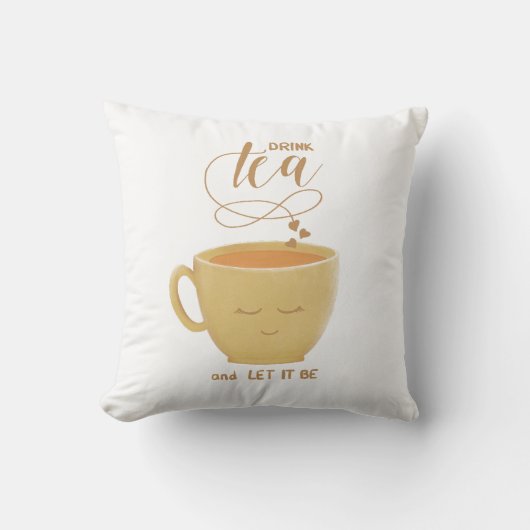 Drink Tea & Let It Be-Throw Pillow クッション (正面)